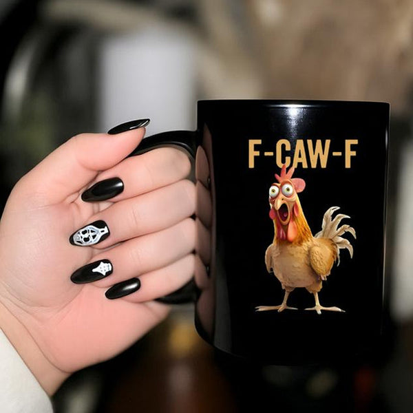 🔥LAST DAY SALE 50% OFF!!🏆Flash Sale⚡ 50K+ SOLD! Almost Gone-💥F-Caw-F Funny Chicken Mug
